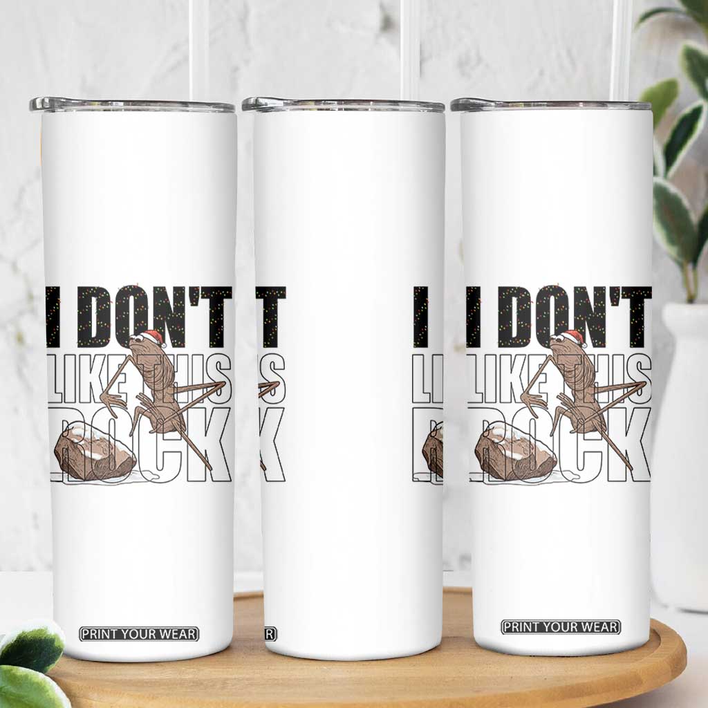 Marcus The Worm Christmas Meme Skinny Tumbler I Do Not Like This Rock Xmas TS14 Print Your Wear