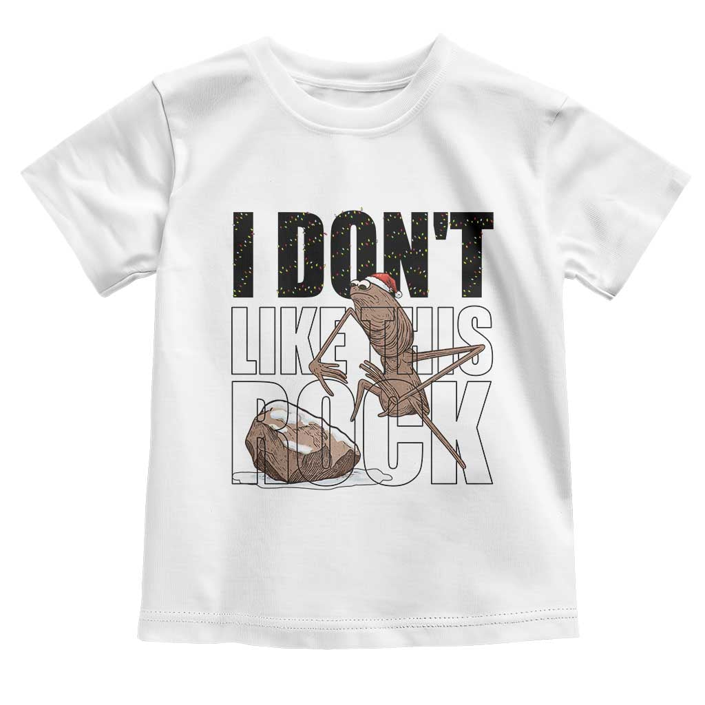 Marcus The Worm Christmas Meme Toddler T Shirt I Do Not Like This Rock Xmas TS14 White Print Your Wear