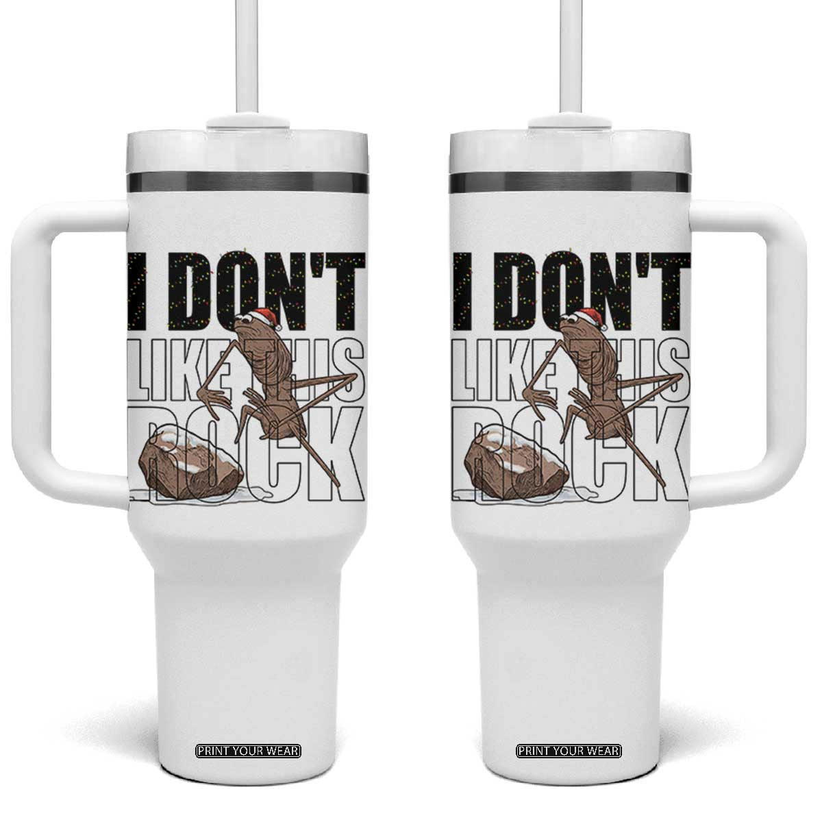 Marcus The Worm Christmas Meme Tumbler With Handle I Do Not Like This Rock Xmas TS14 One Size: 40 oz White Print Your Wear