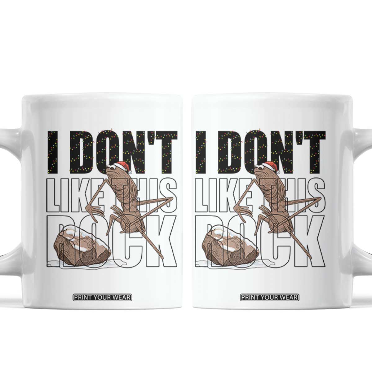 Marcus The Worm Christmas Meme Coffee Mug I Do Not Like This Rock Xmas TS14 White Print Your Wear