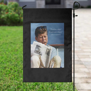 John F. Kennedy Smoking Smoker Garden Flag If Not Us Who If Not Now When Quote TS14 Print Your Wear
