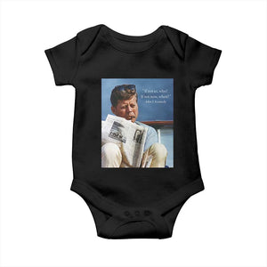 John F. Kennedy Smoking Smoker Baby Onesie If Not Us Who If Not Now When Quote TS14 Black Print Your Wear