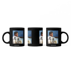 John F. Kennedy Smoking Smoker Coffee Mug If Not Us Who If Not Now When Quote TS14 Print Your Wear