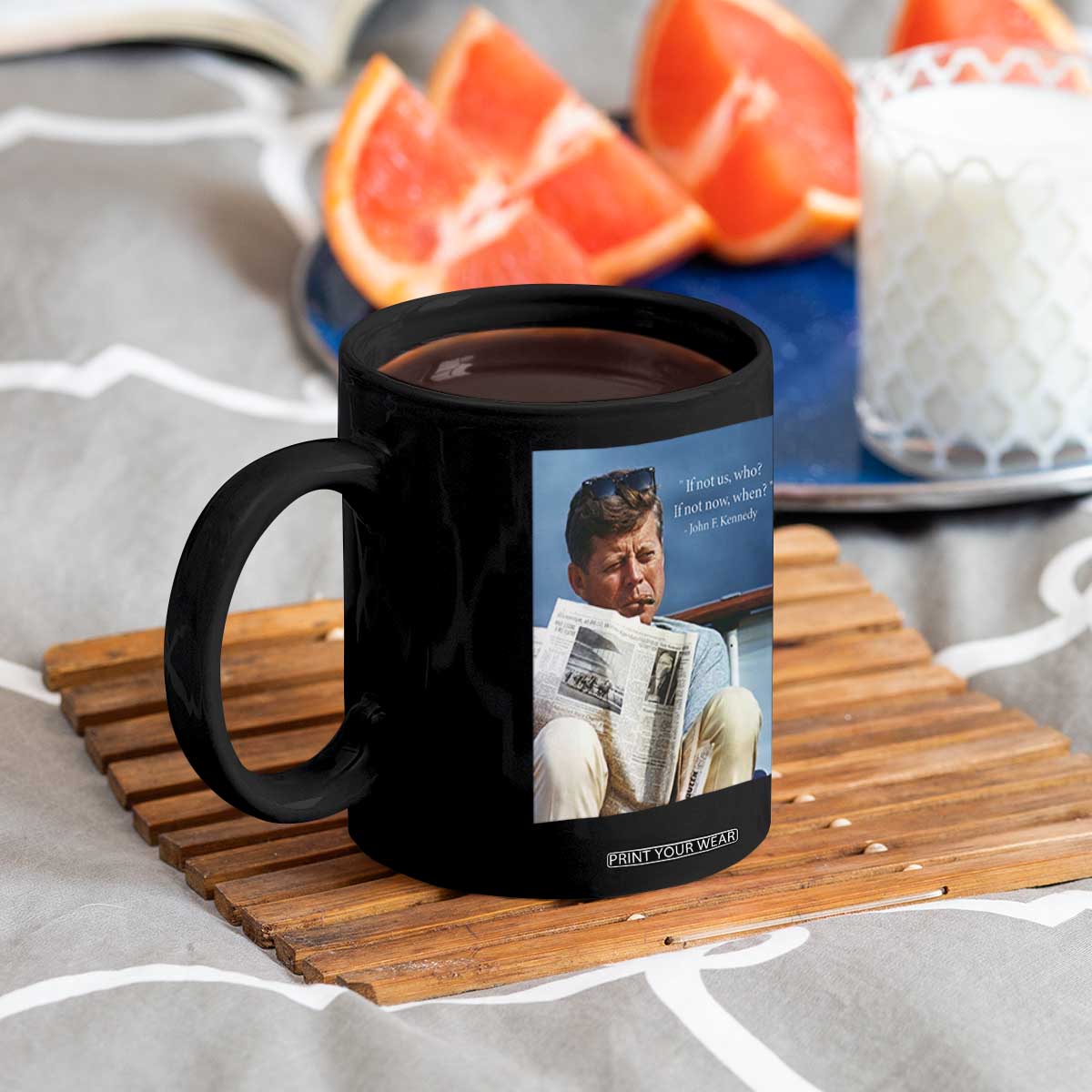 John F. Kennedy Smoking Smoker Coffee Mug If Not Us Who If Not Now When Quote TS14 Print Your Wear