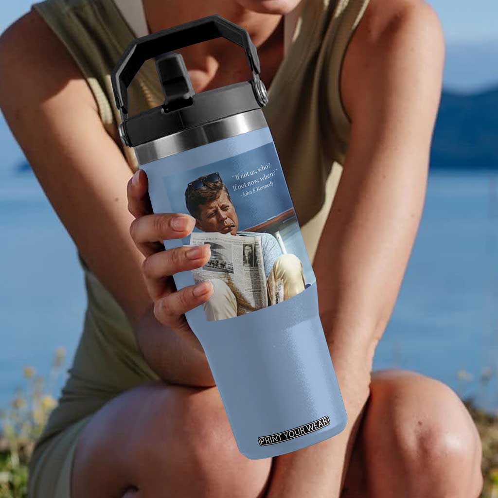 John F. Kennedy Smoking Smoker Flip Straw Tumbler If Not Us Who If Not Now When Quote TS14 One Size: 30 oz Light Blue Print Your Wear