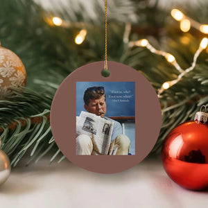 John F. Kennedy Smoking Smoker Ceramic Ornament If Not Us Who If Not Now When Quote TS14 1pc Mocha Print Your Wear