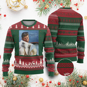 John F. Kennedy Smoking Smoker Ugly Christmas Sweater If Not Us Who If Not Now When Quote TS14 Red Green Print Your Wear