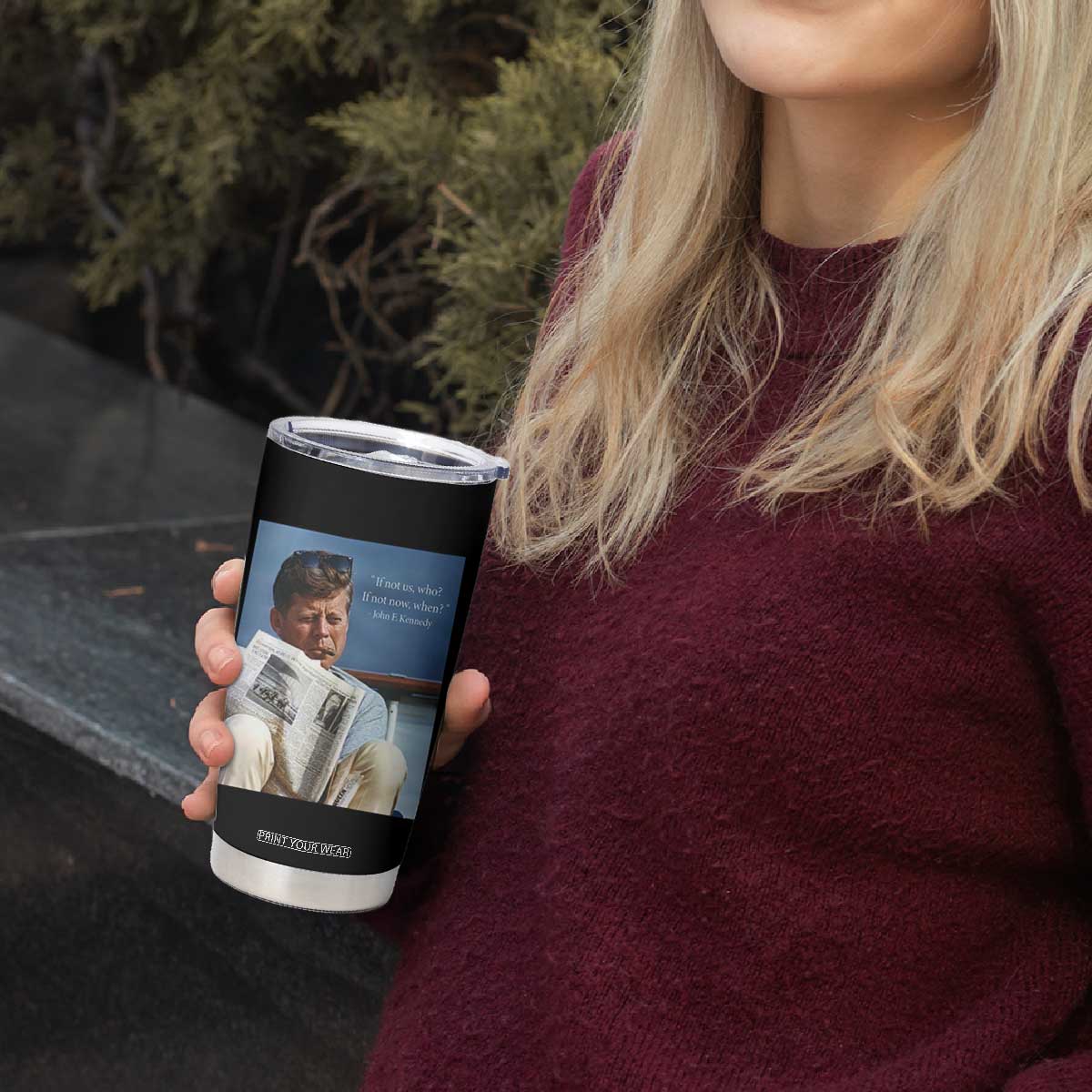 John F. Kennedy Smoking Smoker Tumbler Cup If Not Us Who If Not Now When Quote TS14 Print Your Wear