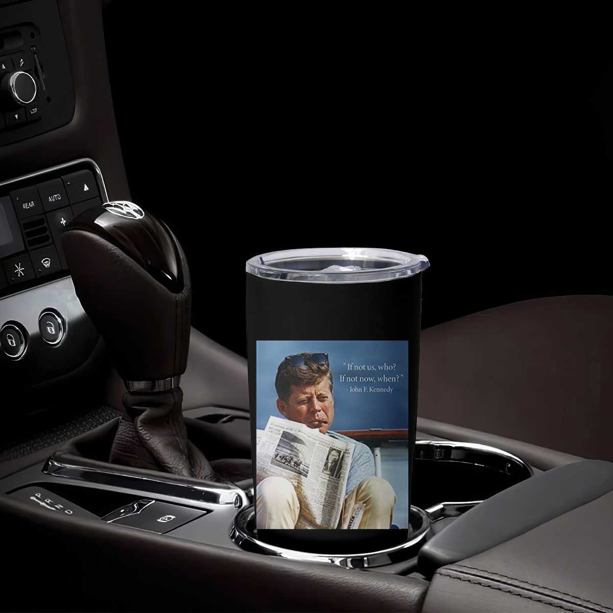 John F. Kennedy Smoking Smoker Tumbler Cup If Not Us Who If Not Now When Quote TS14 Print Your Wear