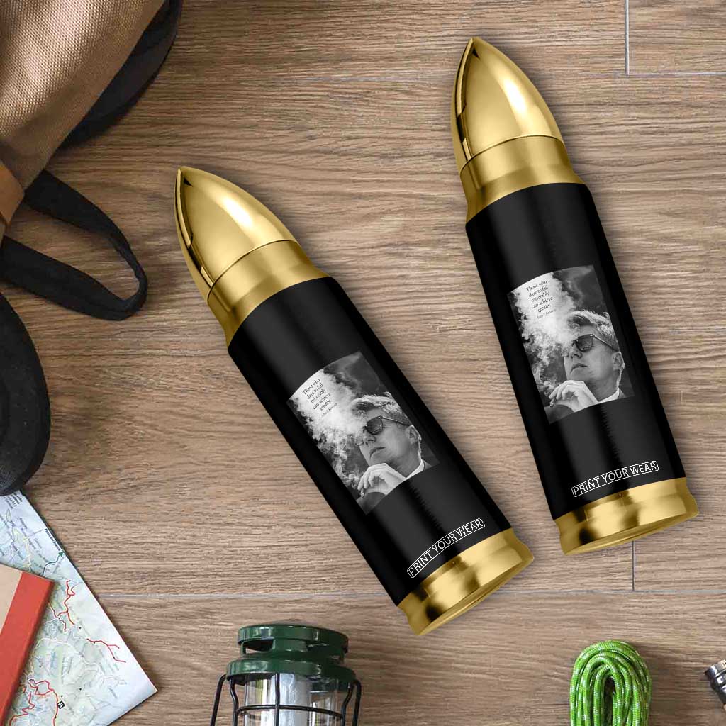 John F Kennedy Cigar Smoking Sunglasses Bullet Tumbler Those Who Dare To Fail Miserably Can Achive Greatly TS14 Print Your Wear