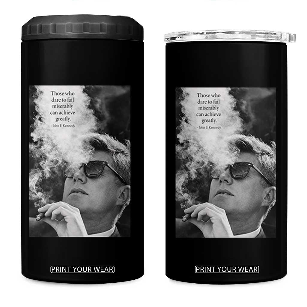 John F Kennedy Cigar Smoking Sunglasses 4 in 1 Can Cooler Tumbler Those Who Dare To Fail Miserably Can Achive Greatly TS14 One Size: 16 oz Black Print Your Wear