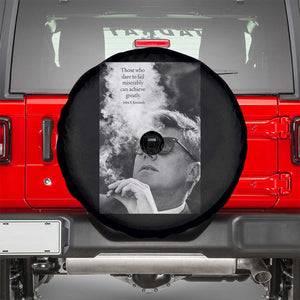 John F Kennedy Cigar Smoking Sunglasses Spare Tire Cover Those Who Dare To Fail Miserably Can Achive Greatly TS14 Black Print Your Wear