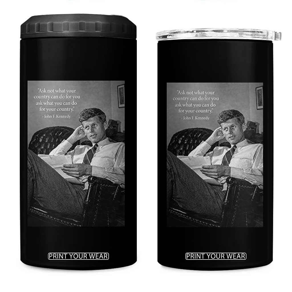 John F Kennedy Quote 4 in 1 Can Cooler Tumbler American President History TS14 One Size: 16 oz Black Print Your Wear