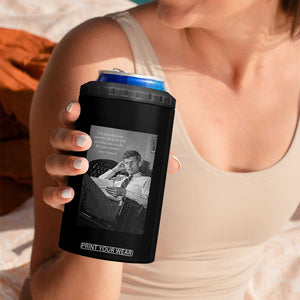 John F Kennedy Quote 4 in 1 Can Cooler Tumbler American President History TS14 Print Your Wear