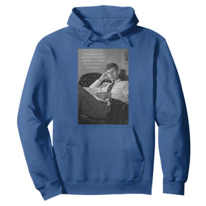 John F Kennedy Quote Hoodie American President History TS14 Royal Blue Print Your Wear