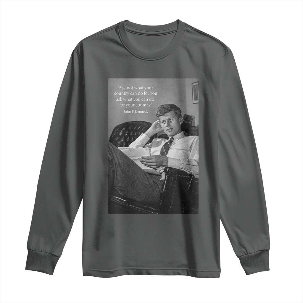 John F Kennedy Quote Long Sleeve Shirt American President History TS14 Dark Heather Print Your Wear