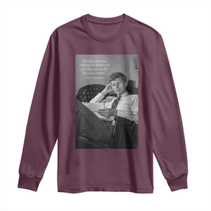 John F Kennedy Quote Long Sleeve Shirt American President History TS14 Maroon Print Your Wear