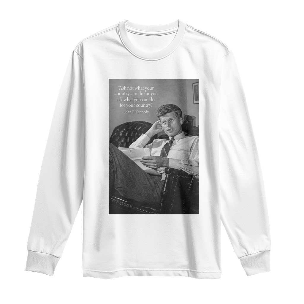 John F Kennedy Quote Long Sleeve Shirt American President History TS14 White Print Your Wear