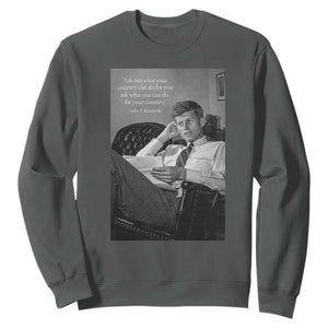 John F Kennedy Quote Sweatshirt American President History TS14 Dark Heather Print Your Wear