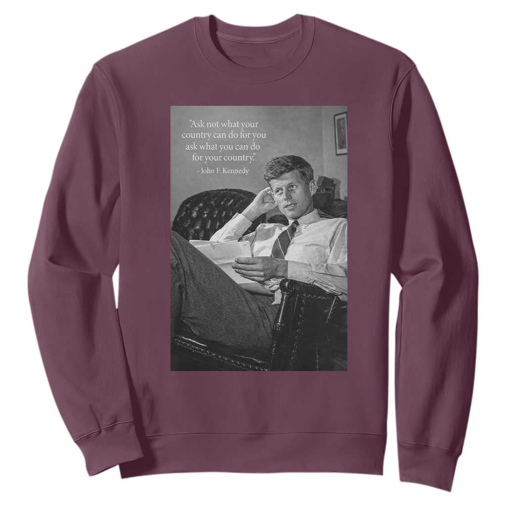 John F Kennedy Quote Sweatshirt American President History TS14 Maroon Print Your Wear