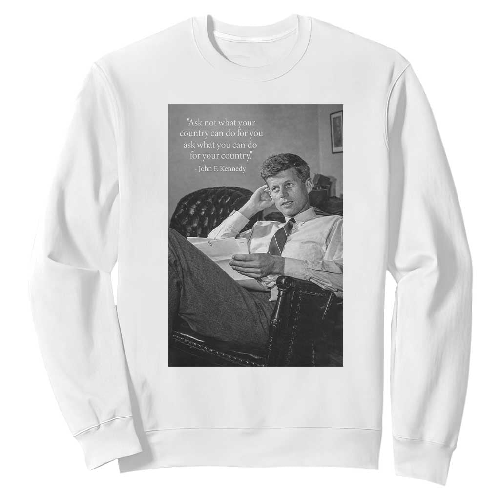 John F Kennedy Quote Sweatshirt American President History TS14 White Print Your Wear