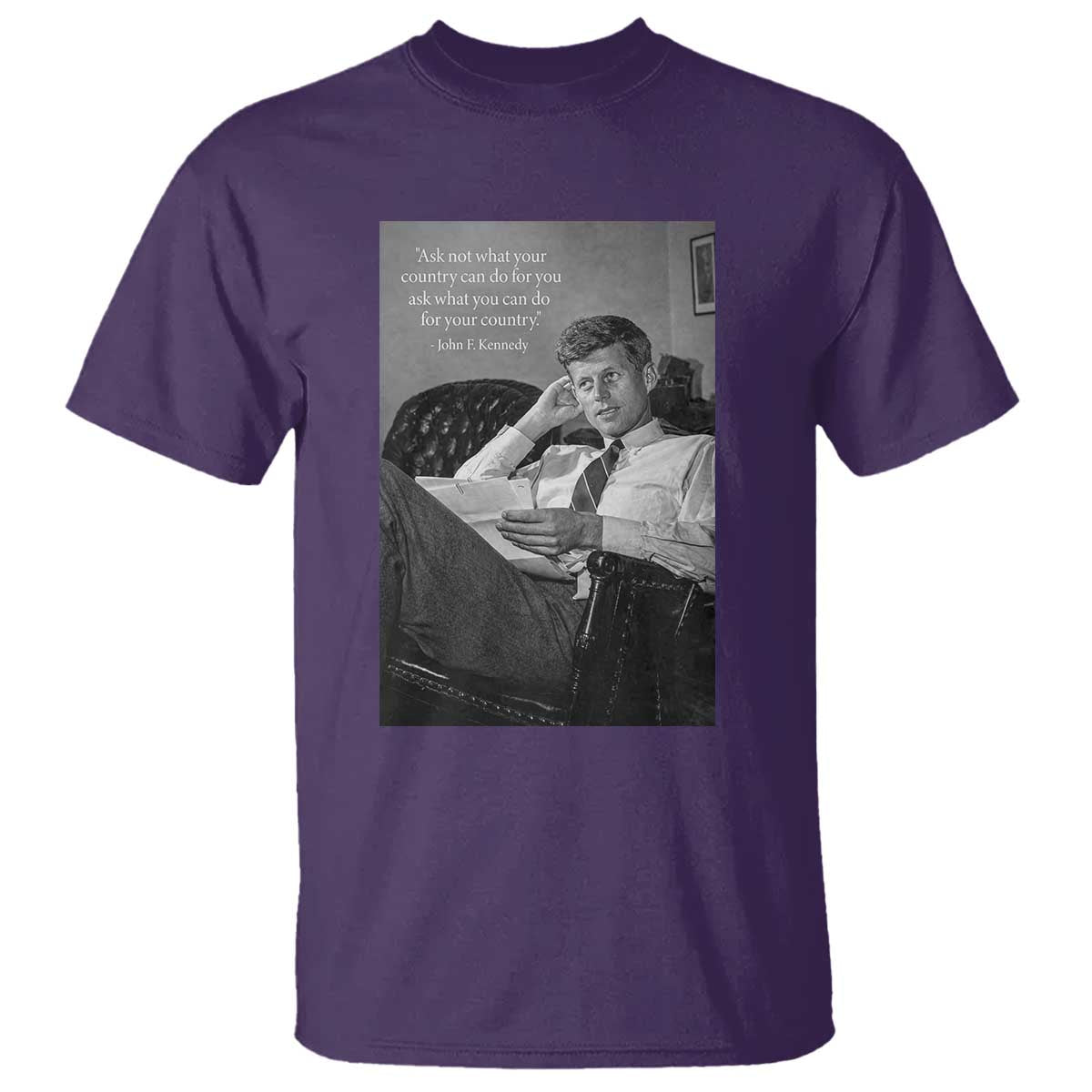 John F Kennedy Quote T Shirt American President History TS14 Purple Print Your Wear