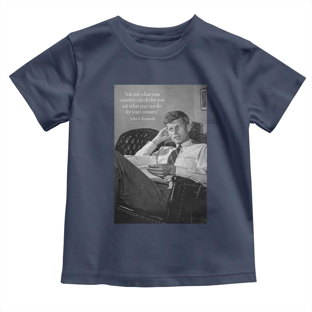 John F Kennedy Quote Toddler T Shirt American President History TS14 Navy Print Your Wear