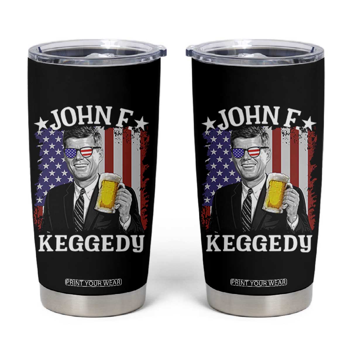 John F Kennedy Tumbler Cup 4th of July America Flag Beer TS14 Black Print Your Wear