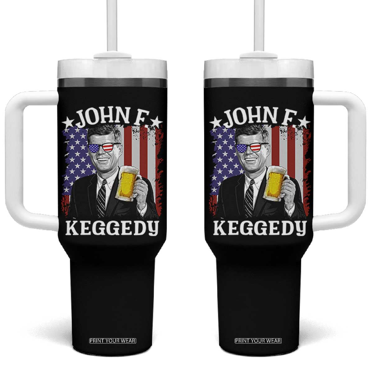 John F Kennedy Tumbler With Handle 4th of July America Flag Beer TS14 One Size: 40 oz Black Print Your Wear