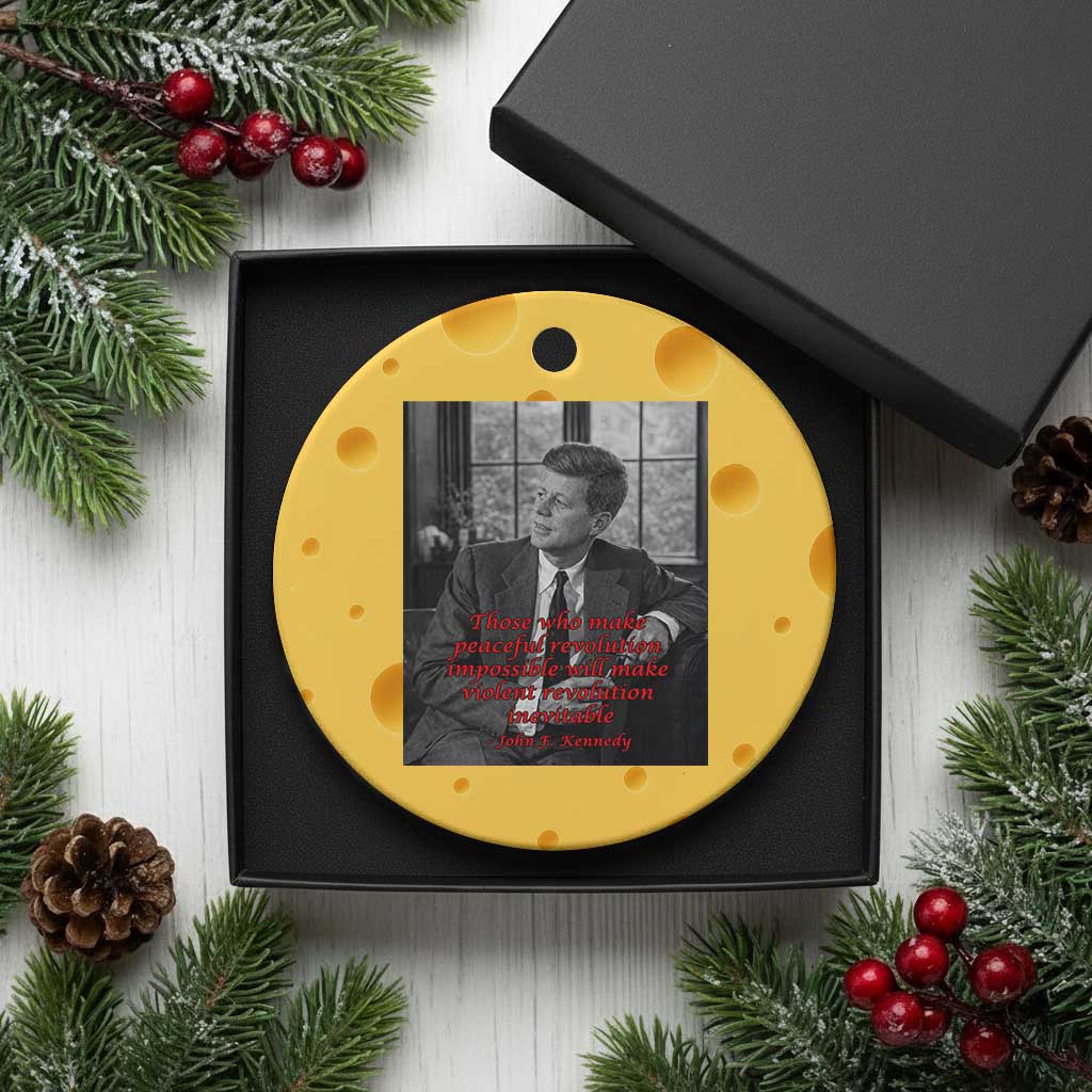 John F Kennedy Quote Ceramic Ornament American President History US Presidential Leader TS14 1pc Yellow Cheese Print Your Wear