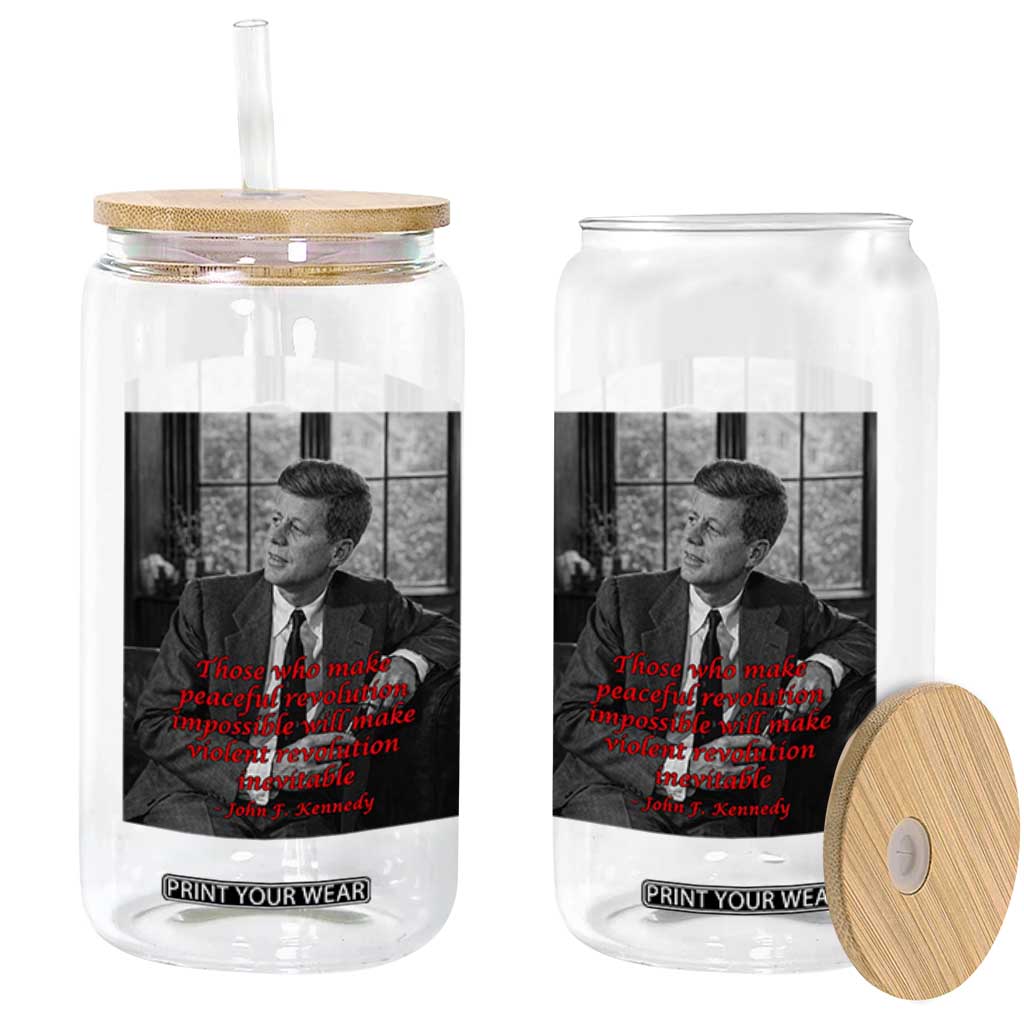 John F Kennedy Quote Glass Can American President History US Presidential Leader TS14 Print Your Wear