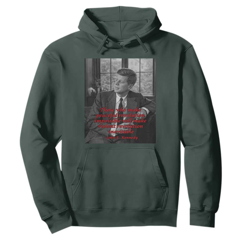 John F Kennedy Quote Hoodie American President History US Presidential Leader TS14 Dark Forest Green Print Your Wear