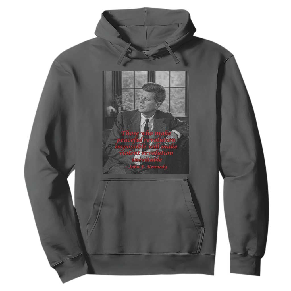 John F Kennedy Quote Hoodie American President History US Presidential Leader TS14 Dark Heather Print Your Wear