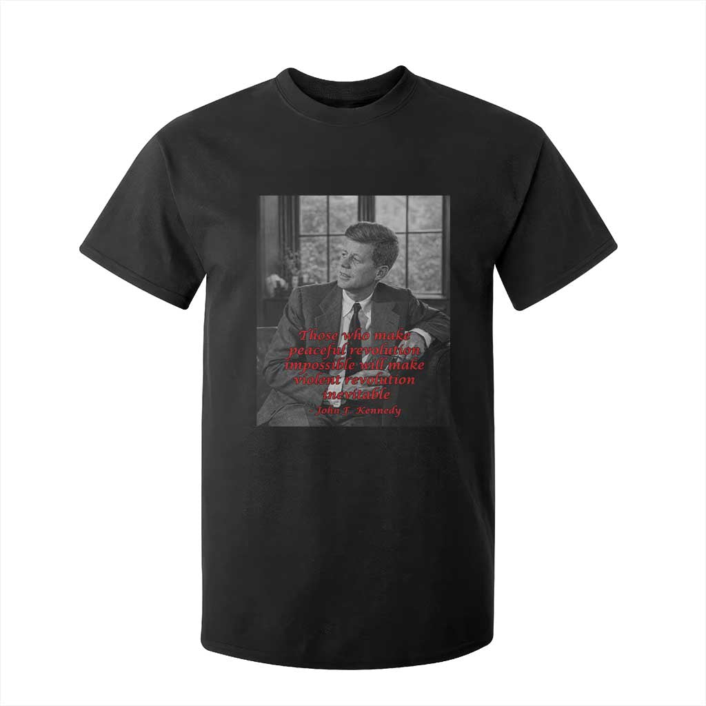John F Kennedy Quote T Shirt For Kid American President History US Presidential Leader TS14 Black Print Your Wear