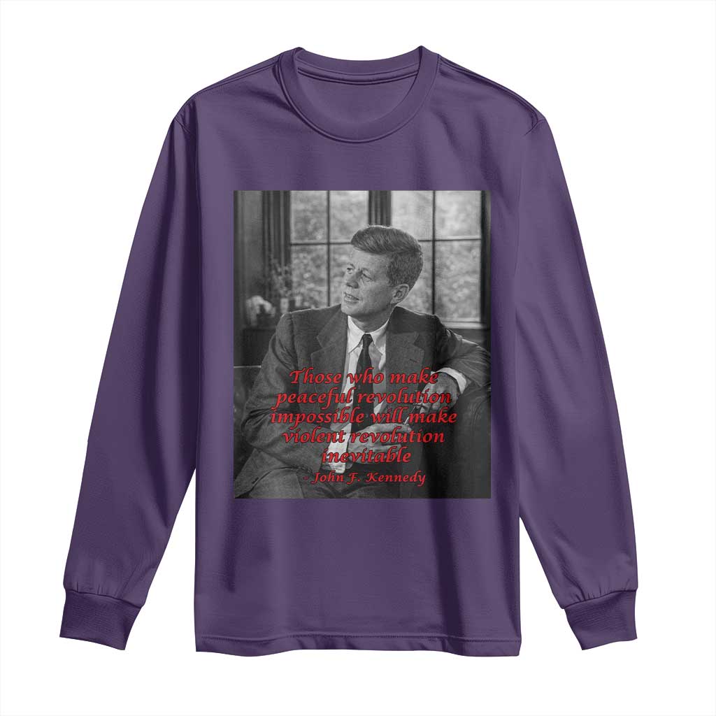 John F Kennedy Quote Long Sleeve Shirt American President History US Presidential Leader TS14 Purple Print Your Wear