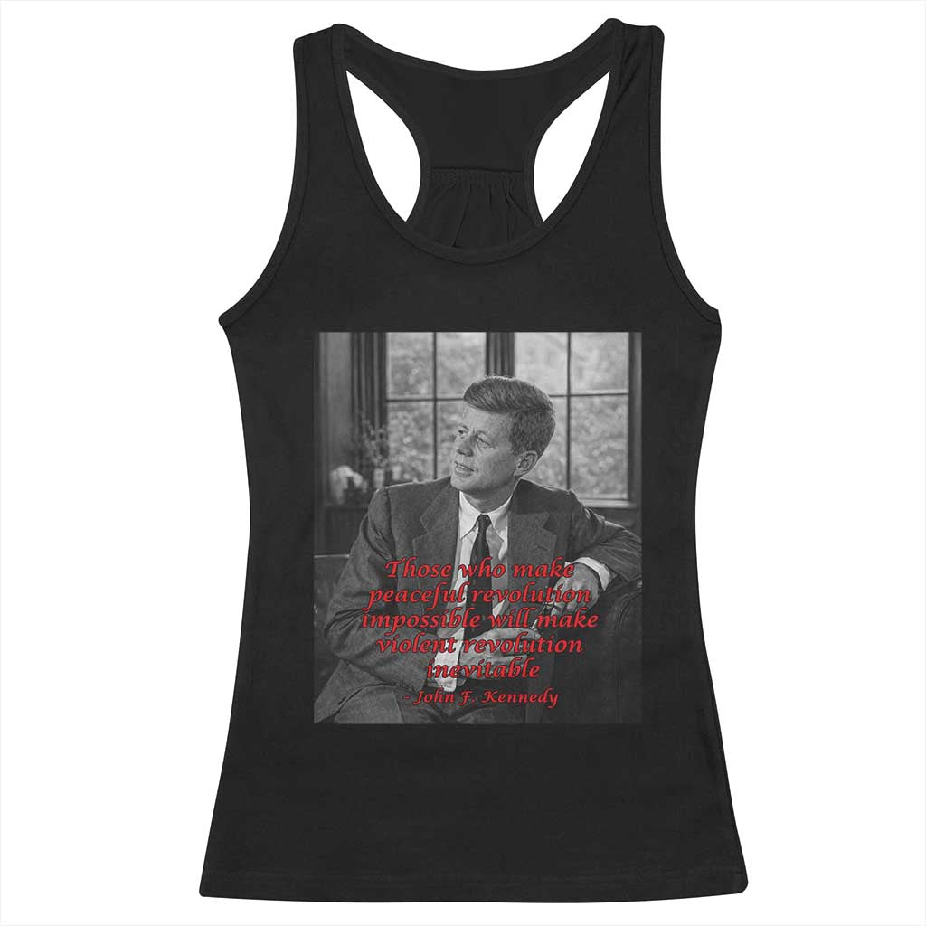 John F Kennedy Quote Racerback Tank Top American President History US Presidential Leader TS14 Black Print Your Wear
