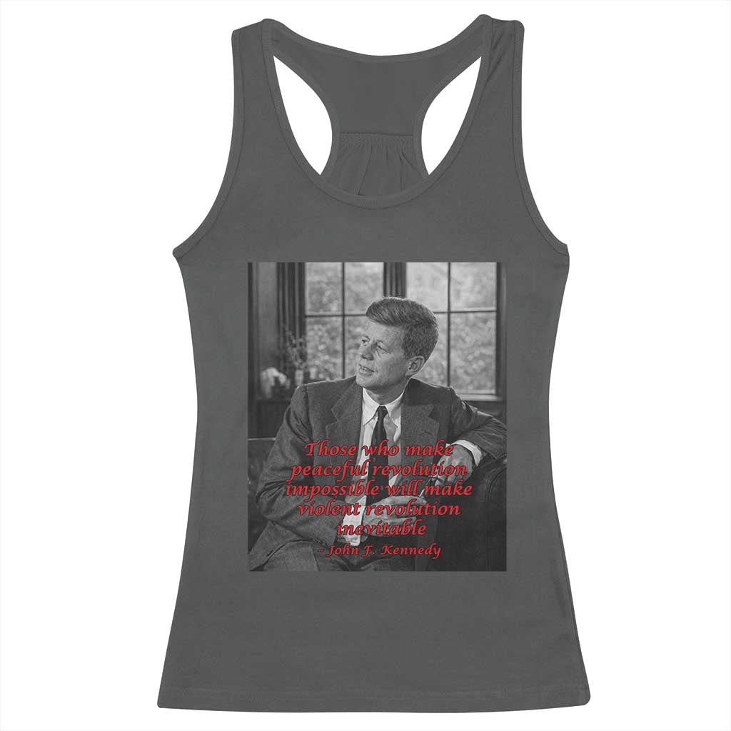 John F Kennedy Quote Racerback Tank Top American President History US Presidential Leader TS14 Dark Heather Print Your Wear