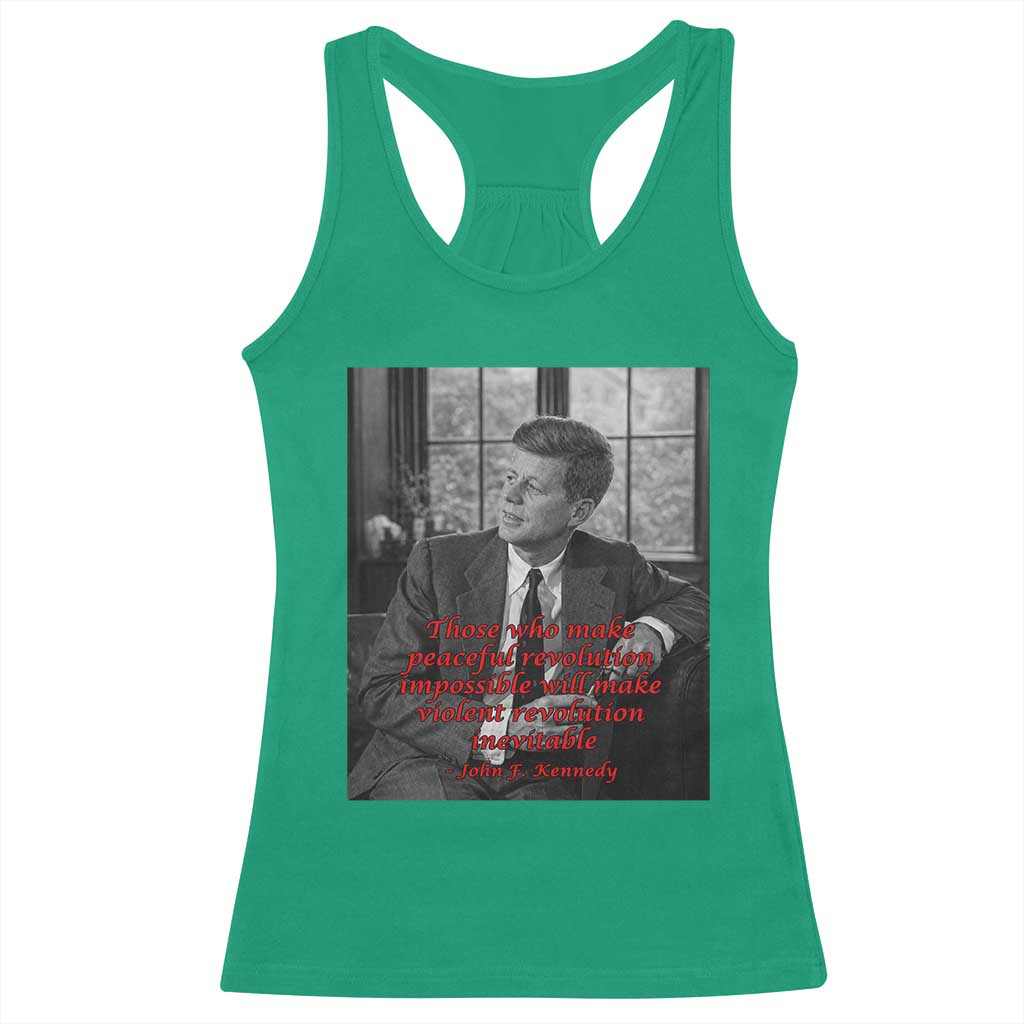 John F Kennedy Quote Racerback Tank Top American President History US Presidential Leader TS14 Irish Green Print Your Wear