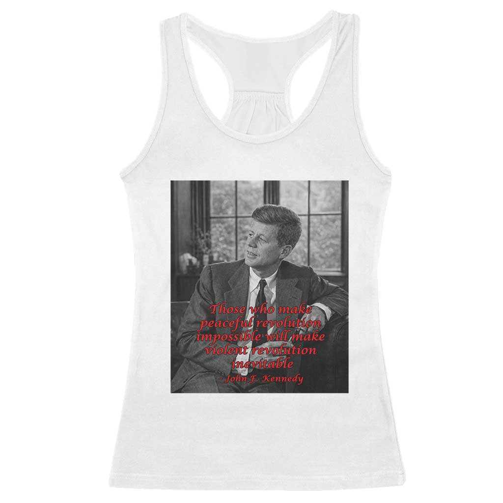 John F Kennedy Quote Racerback Tank Top American President History US Presidential Leader TS14 White Print Your Wear