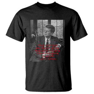 John F Kennedy Quote T Shirt American President History US Presidential Leader TS14 Black Print Your Wear