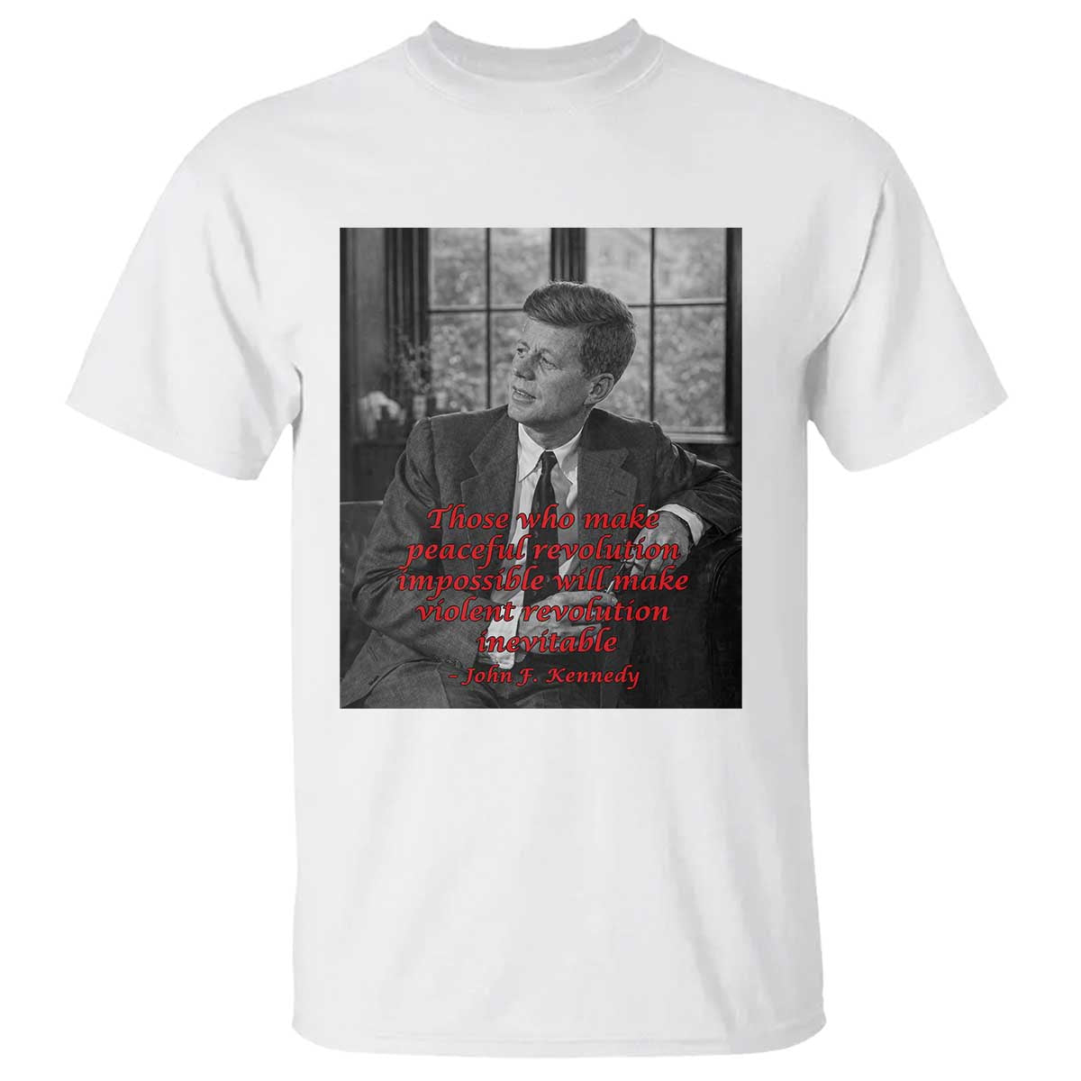 John F Kennedy Quote T Shirt American President History US Presidential Leader TS14 White Print Your Wear