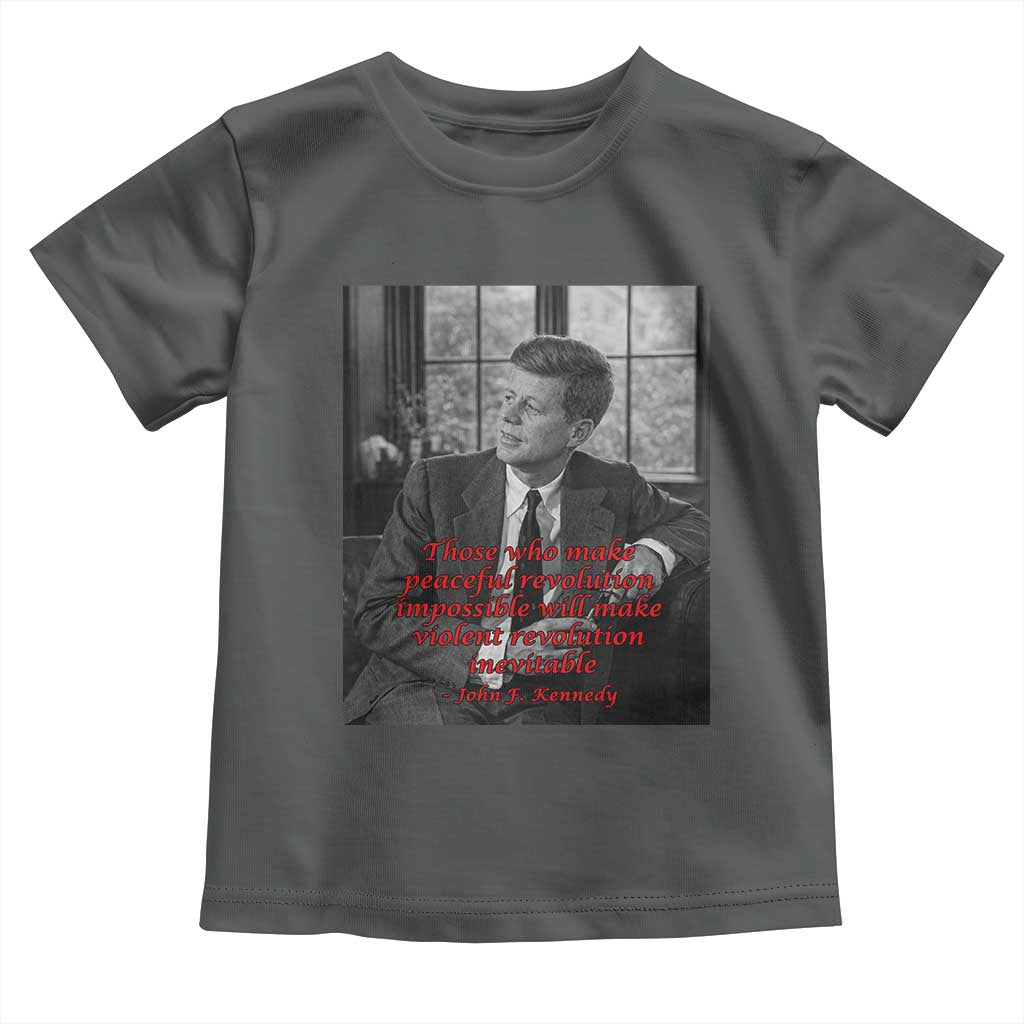 John F Kennedy Quote Toddler T Shirt American President History US Presidential Leader TS14 Dark Heather Print Your Wear