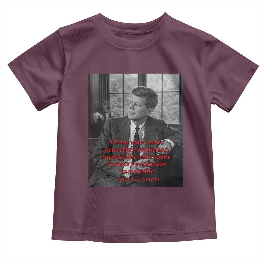 John F Kennedy Quote Toddler T Shirt American President History US Presidential Leader TS14 Maroon Print Your Wear