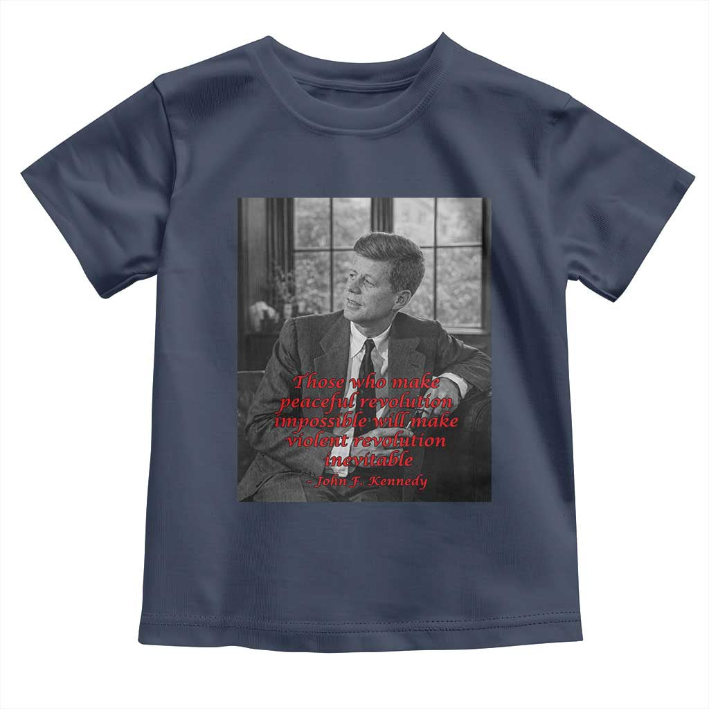 John F Kennedy Quote Toddler T Shirt American President History US Presidential Leader TS14 Navy Print Your Wear