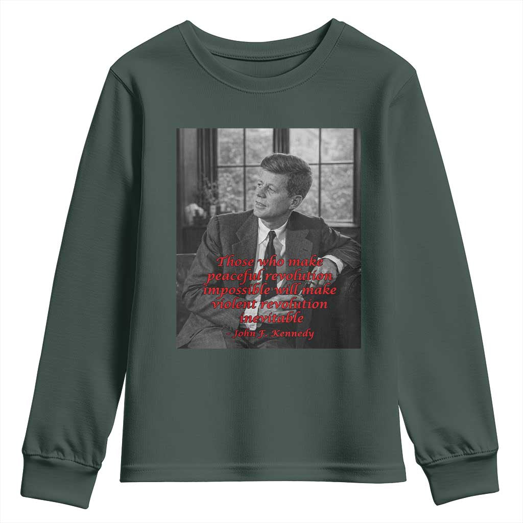 John F Kennedy Quote Youth Sweatshirt American President History US Presidential Leader TS14 Dark Forest Green Print Your Wear