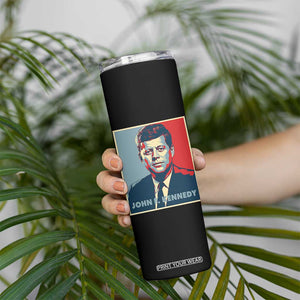 John F Kennedy Skinny Tumbler American President History US Presidential Leader TS14 Print Your Wear