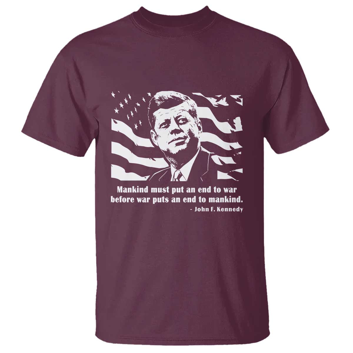 John F Kennedy Quote T Shirt American Flag US President TS14 Maroon Print Your Wear