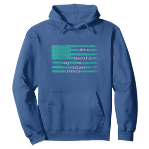 Sexual Assault Awareness Hoodie It's a Beautiful Day To Believe Survivors TS14 Royal Blue Print Your Wear