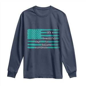 Sexual Assault Awareness Long Sleeve Shirt It's a Beautiful Day To Believe Survivors TS14 Navy Print Your Wear
