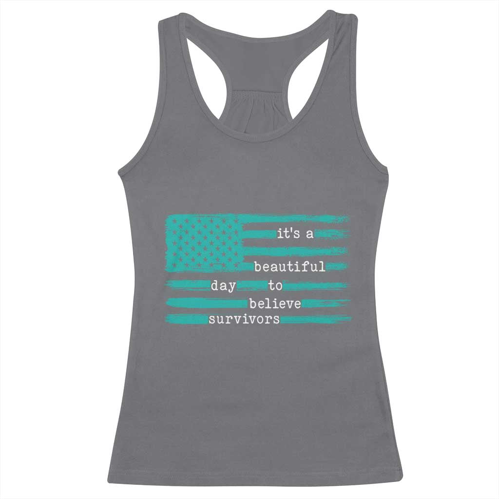Sexual Assault Awareness Racerback Tank Top It's a Beautiful Day To Believe Survivors TS14 Charcoal Print Your Wear
